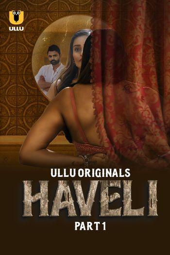 Haveli: Part 1 (2024) HDRip