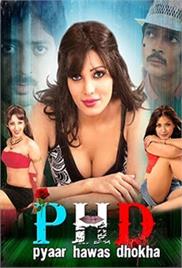 Pyaar Hawas Dhokha (2015)